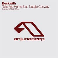 Beckwith feat. Natalie Conway - Take Me Home