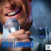 Steve Lawrence, Eydie Gormé - Going Solo with Steve Lawrence