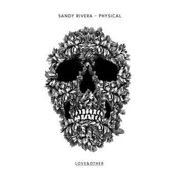 Sandy Rivera - Physical