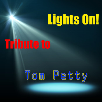 The Insurgency - Lights On! Tribute to Tom Petty