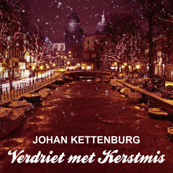 Johan Kettenburg - Verdriet Met Kerstmis