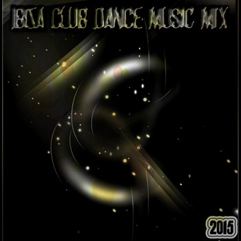 Various Artists - Ibiza Club Dance Music Mix 2015 (Explicit)