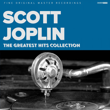 Scott Joplin - The Greatest Hits Collection