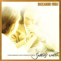 Riccardo Fogli - Sentirsi uniti