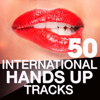 Various Artists - 50 International Hands Up Tracks