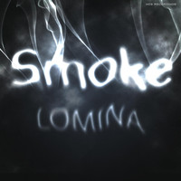 LOMINA - Smoke