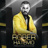 Rober Hatemo - Pabucumun Dünyası