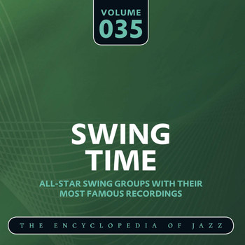 Various Artists - Swing Time - The Encyclopedia of Jazz, Vol. 35