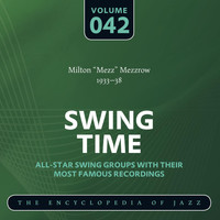 Mezz Mezzrow - Swing Time - The Encyclopedia of Jazz, Vol. 42