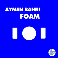 Aymen Bahri - Foam
