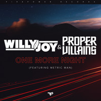 Proper Villains - One More Night (feat. Metric Man)