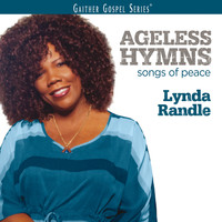 Lynda Randle - Ageless Hymns: Songs Of Peace