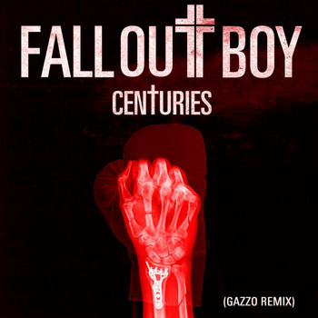 Fall Out Boy - Centuries (Gazzo Remix)