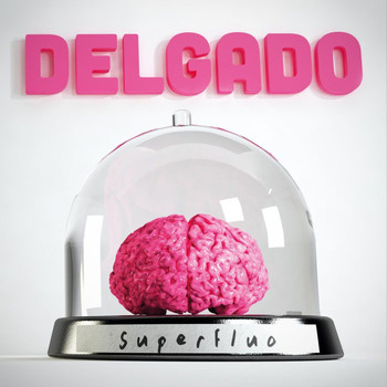 Delgado - Superfluo
