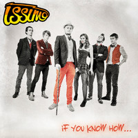 Issimo - If You Know How