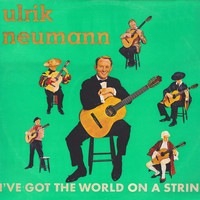 Ulrik Neumann - I've got the world on a string