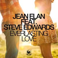Jean Elan - Everlasting Love (feat. Steve Edwards)