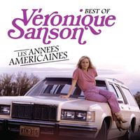 Véronique Sanson - Les années américaines - Best of
