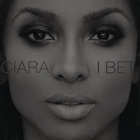 Ciara - I Bet (Explicit)