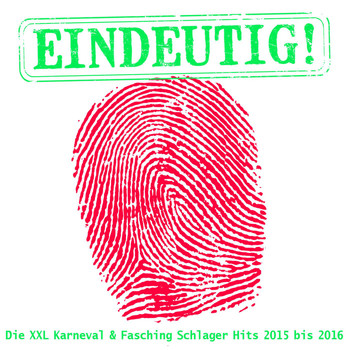 Various Artists - Eindeutig! - Die XXL Karneval & Fasching Schlager Hits 2015 bis 2016