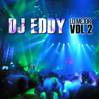 Dj Eddy - Lo Mejor, Vol.2