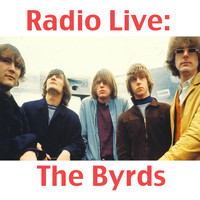 The Byrds - Radio Live: The Byrds