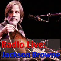 Jackson Browne - Radio Live: Jackson Browne