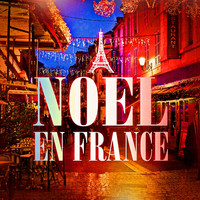 Chansons Françaises - Noël en France (Les musiques de Noël françaises)