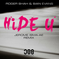 Roger Shah & Sian Evans - Hide U (Jerome Isma-Ae Remix)