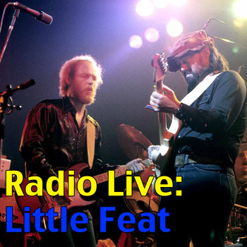 Little Feat - Radio Live: Little Feat