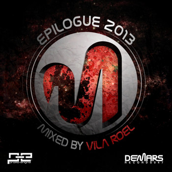 Various Artists - Epilogue 2013 Mixed By Vila Roel