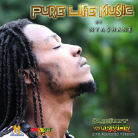 Nyashane - Pure Life Music EP