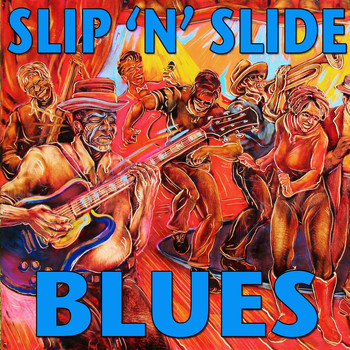 Various Artists - Slip & Slide Blues