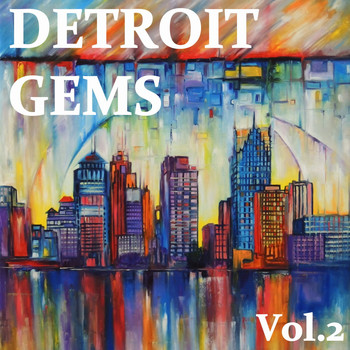 Various Artists - Detroit Gems, Vol. 2
