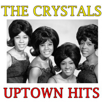 The Crystals - Uptown Hits