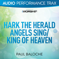 Paul Baloche - Hark the Herald Angels Sing / King of Heaven (Audio Performance Trax)
