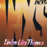 INXS - Listen Like Thieves (2014 Remaster)