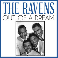 The Ravens - Out of a Dream