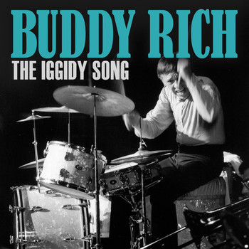 Buddy Rich - The Iggidy Song
