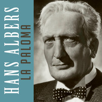 Hans Albers - La Paloma