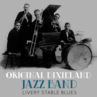 Original Dixieland Jazz Band - Livery Stable Blues