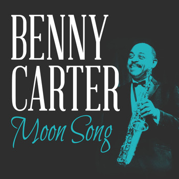 Benny Carter - Moon Song