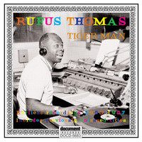 Rufus Thomas - Rufus Thomas - Tiger Man (1950 - 1957)