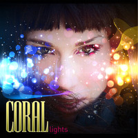 Coral - Lights - SIngle