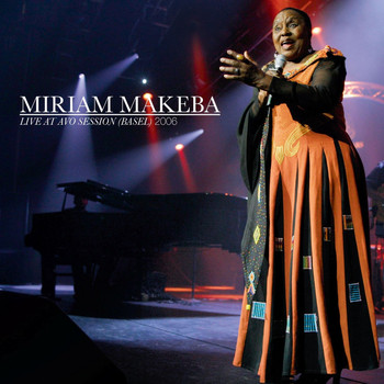 Miriam Makeba - Live at Avo Session (Basel)
