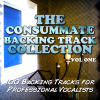 The Backing Track Extraordinaires - The Consummate Backing Track Collection - 100 Backing Tracks for Professional Vocalists, Vol. 1