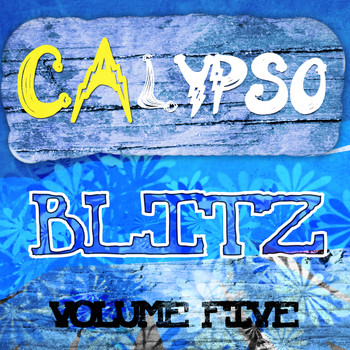 Various Artists - Calypso Blitz, Vol. 5