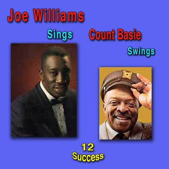 Joe Williams - Joe Williams Sings Count Basie Swings