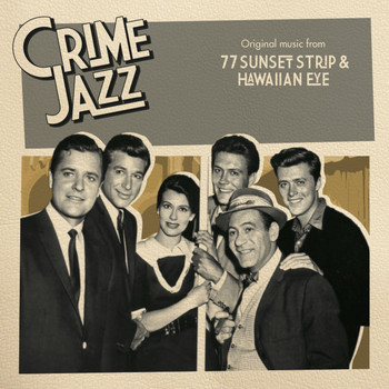Warren Barker - 77 Sunset Strip & Hawaiian Eye (Jazz on Film ...Crime Jazz, Vol. 1)