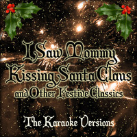 The Professionals - I Saw Mommy Kissing Santa Claus and Other Festive Classics - Karaoke Versions